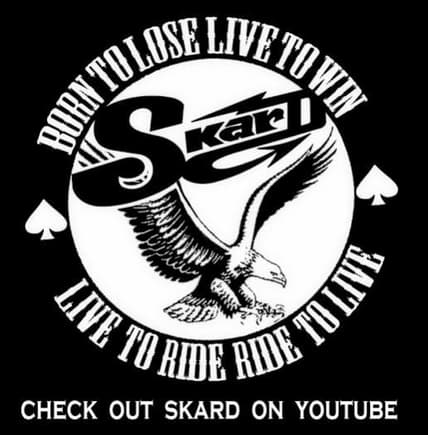 SKARD live to ride ~ ride to live