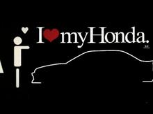 I love my Honda