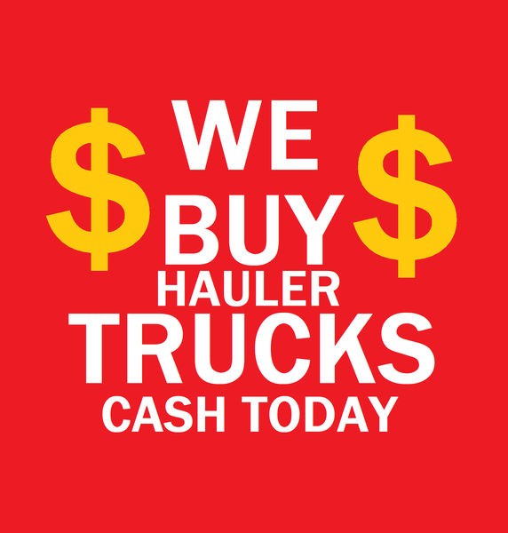 LOOKING TO SELL YOUR HAULER - INSTANT OFFER  for Sale $55,666 