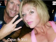 Yve' and Cajun Comeau ~ Team Edgyvette 😁