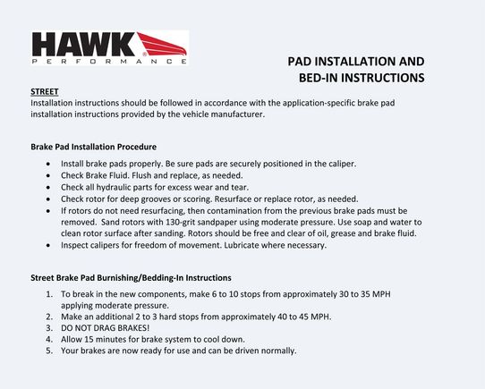 ^Street pad bed-in procedure.