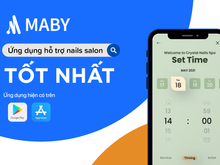 Maby- Ứng dụng hỗ trợ nails salon tốt nhất dành cho người Việt ở nước ngoài