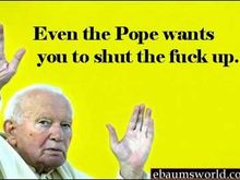 pope wants you to STFU.jpg