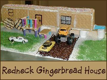 RedneckGingerbreadHouse.jpg